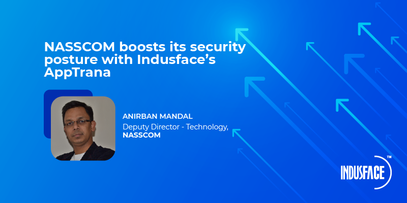 How Indusface’s AppTrana Cloud WAF helped NASSCOM adapt to the changes in security landscape amidst the global pandemic