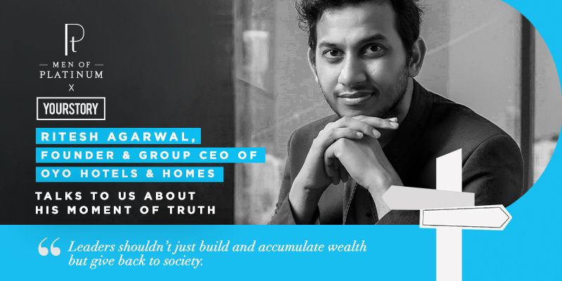 “Trust plays an important role in the direction a business takes,” says OYO’s Ritesh Agarwal

