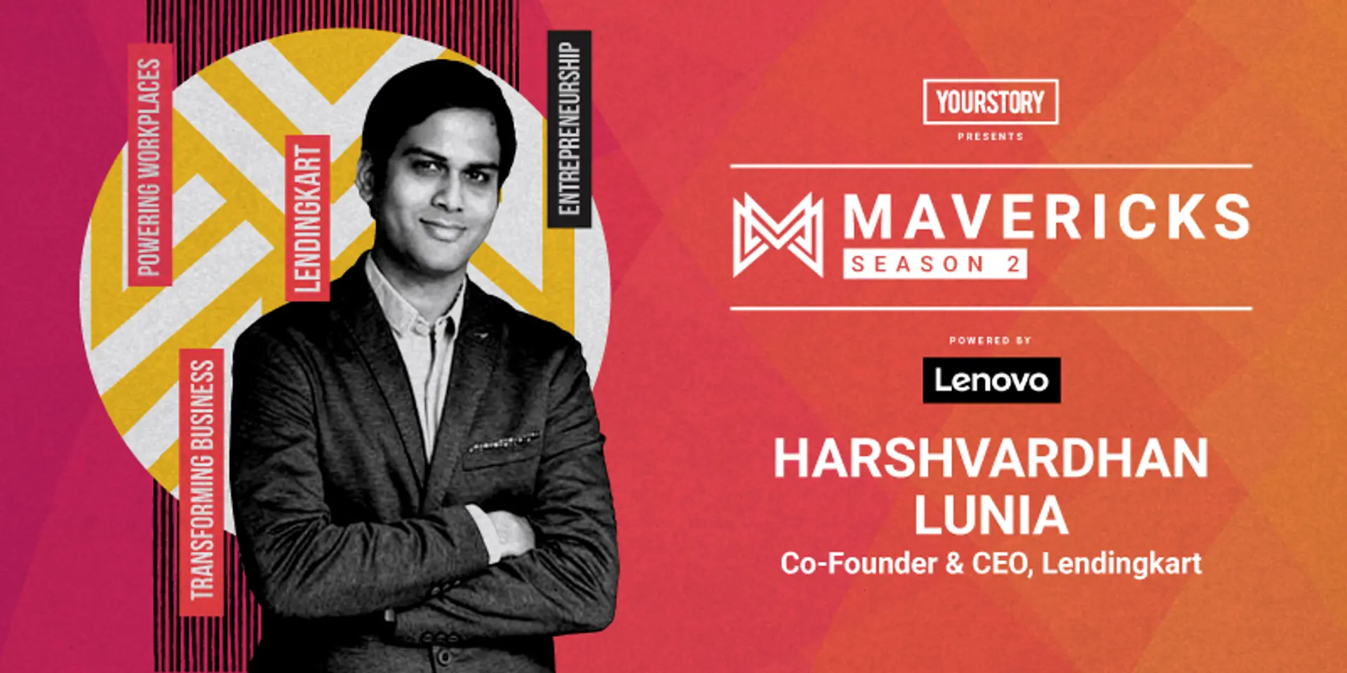 Meet the Mavericks: The man who went where banks fear to tread - here’s Harshvardhan Lunia’s inspiring story