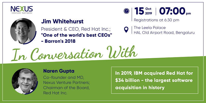 Red Hat CEO Jim Whitehurst in conversation with Nexus Venture Partners’ Naren Gupta at a ‘not-to-be-missed’ event in Bengaluru on October 15, 2019