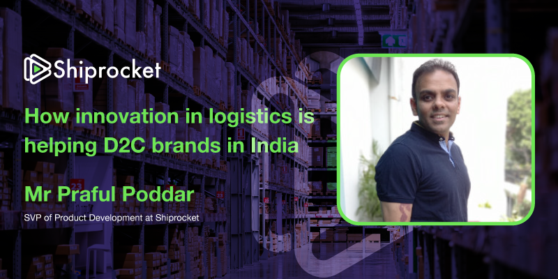 Turn customer feedback into innovation: Praful Poddar of Shiprocket 