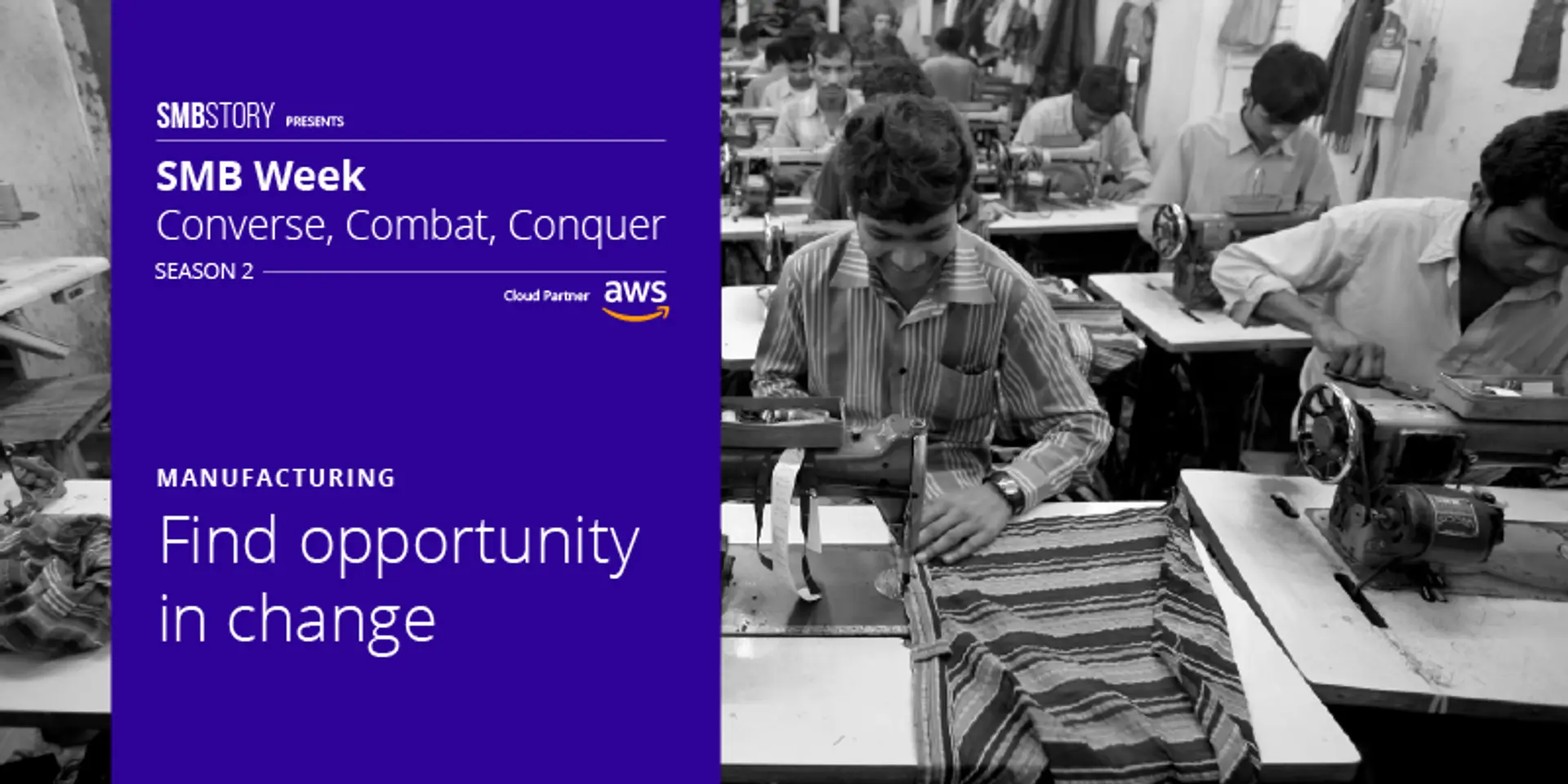 SMB Week: Here’s how SMBs in the manufacturing sector can find opportunity in change