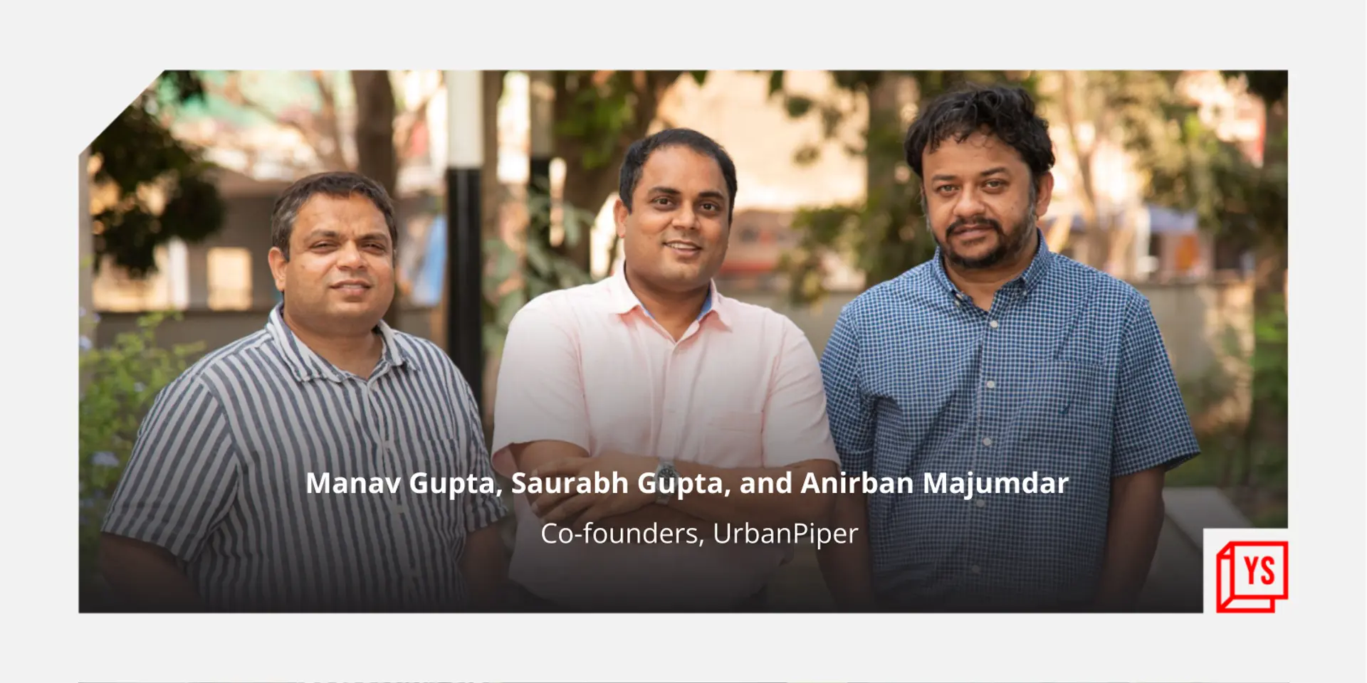 Backed by Zomato, Swiggy, B2B startup UrbanPiper helps restaurants manage operations online
