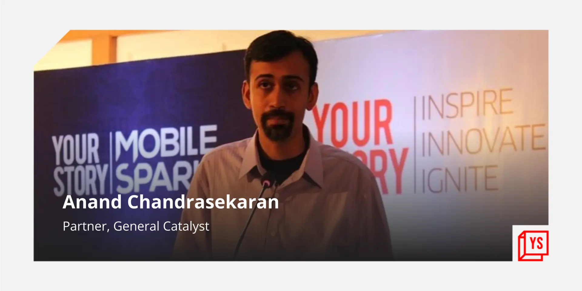 Angel investor Anand Chandrasekaran joins VC firm General Catalyst