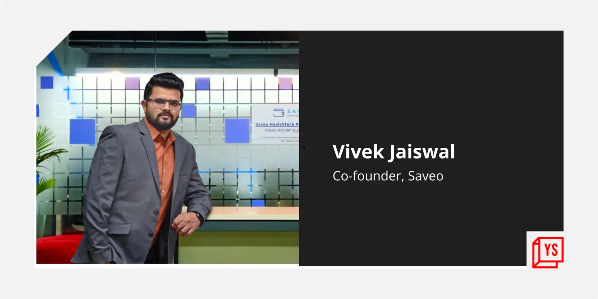 How B2B pharma startup Saveo is filling the gaps in India’s fragmented medical supply chain