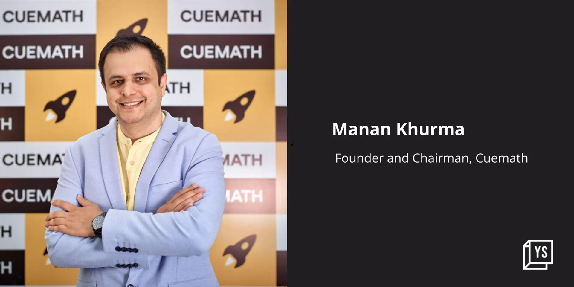 An enduring love for maths led Manan Khurma to launch edtech startup Cuemath