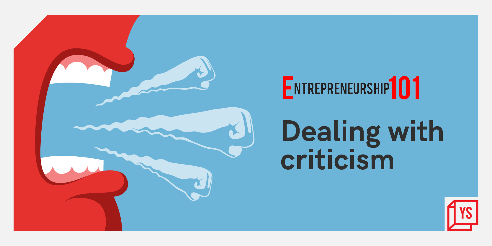 Entrepreneurship 101: How to deal with criticism
