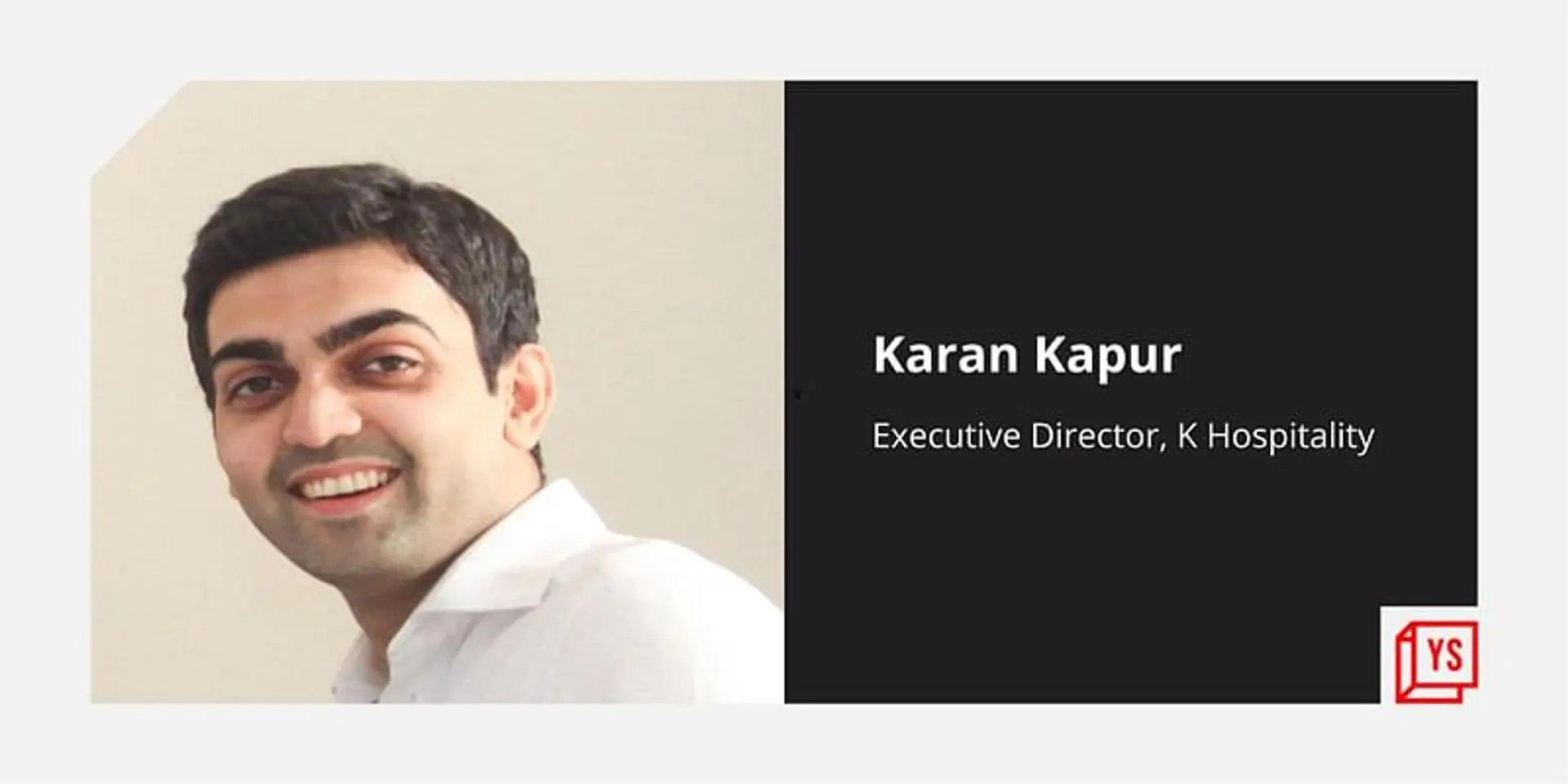 K Hospitality’s Karan Kapur on why QSRs are India’s next big thing