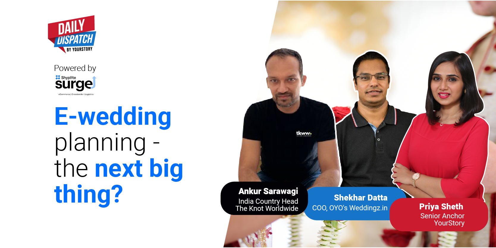 Daily Dispatch by YourStory | 'E-wedding planning - the next big thing?'