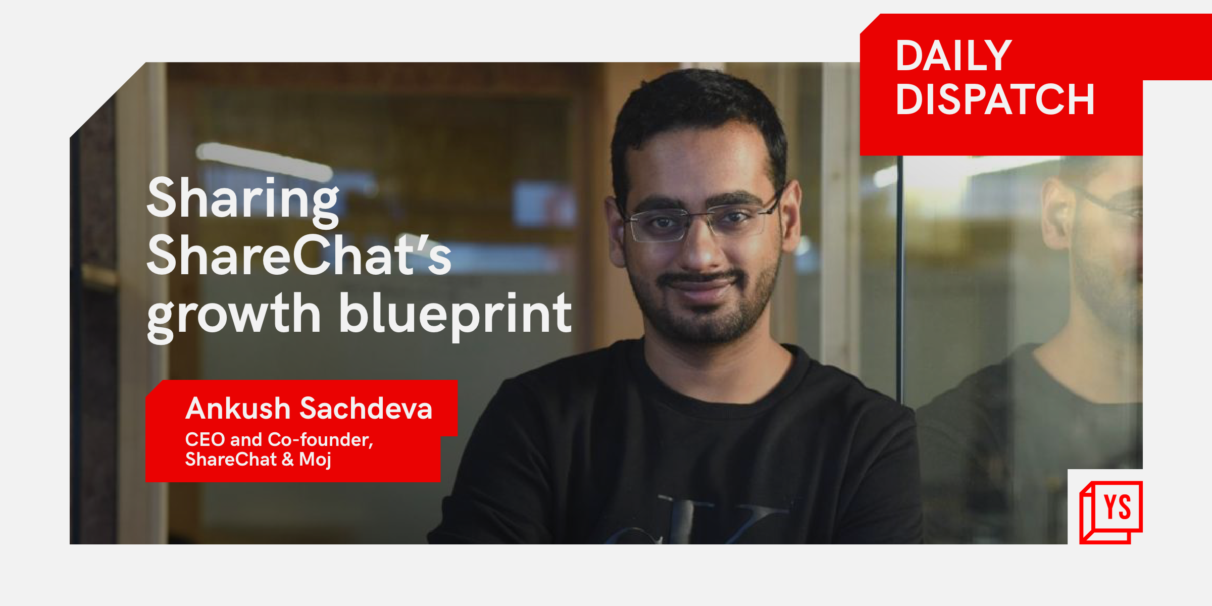 How ShareChat is banking on content revolution to scale business across India