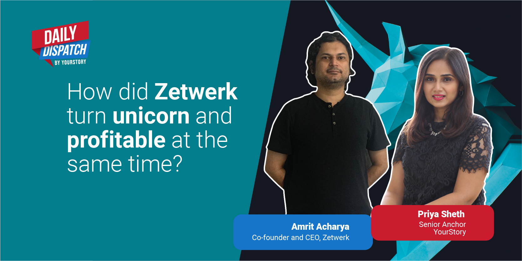  Daily Dispatch by YourStory | How did Zetwerk turn unicorn and profitable at the same time?