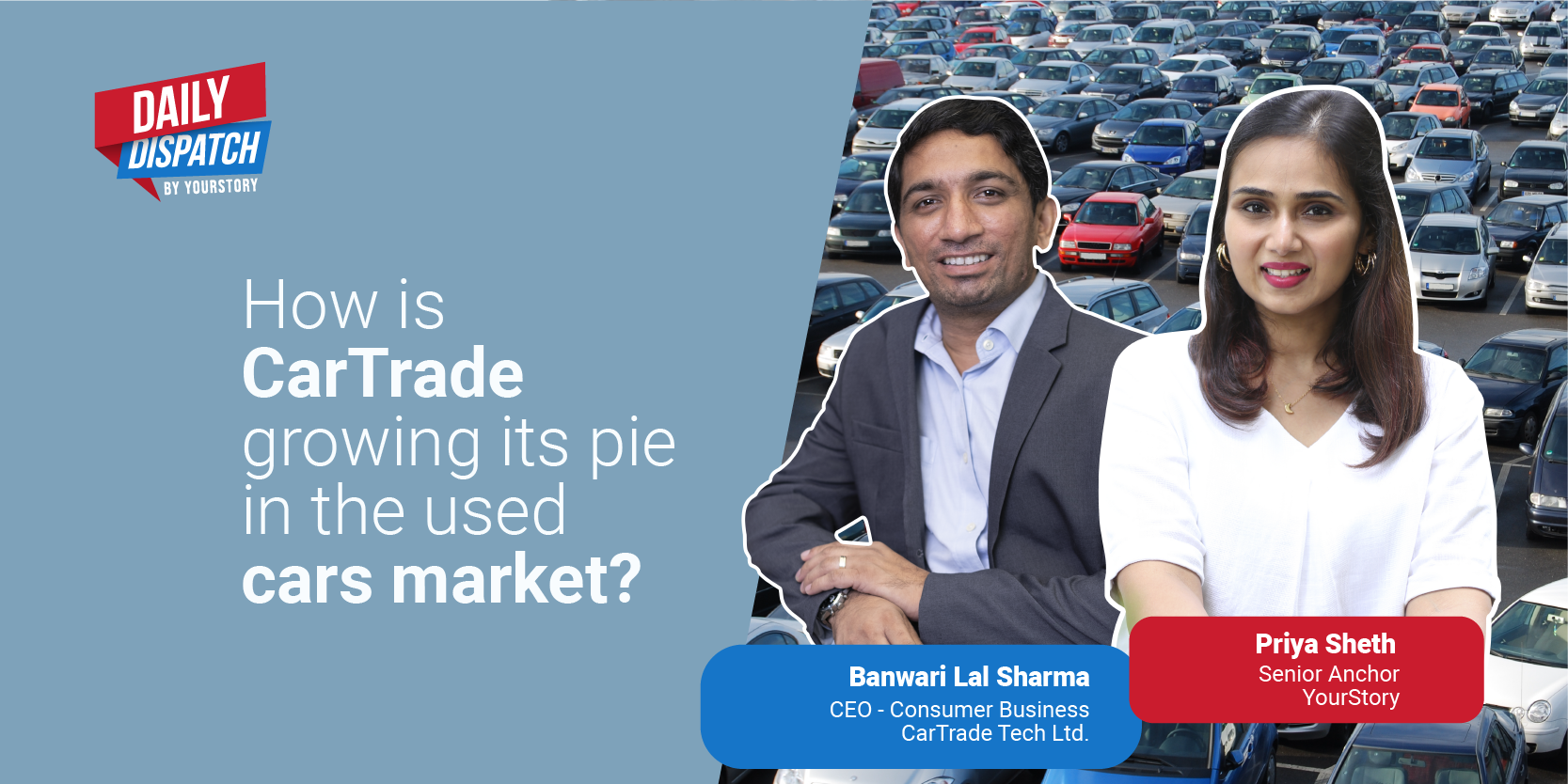 Daily Dispatch by YourStory | How CarTrade is growing its pie in the used cars market? 