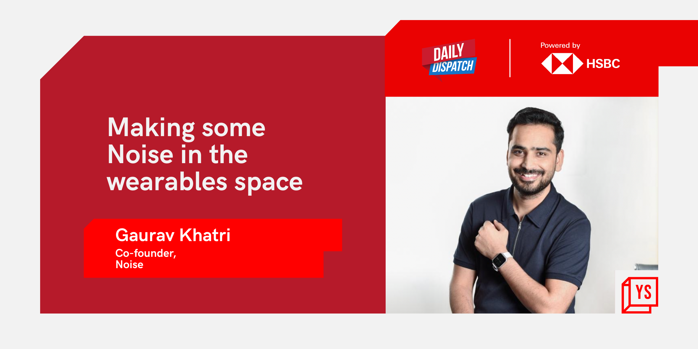 Making some Noise in the wearables space 
