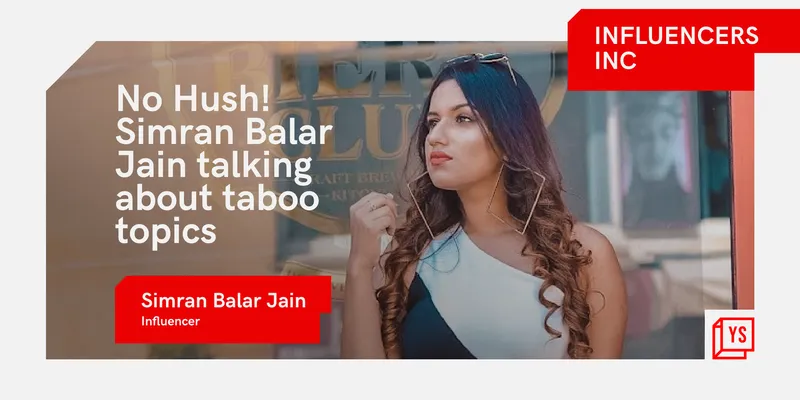 Why Simran Balar Jain is focusing on topics that are considered taboo in India