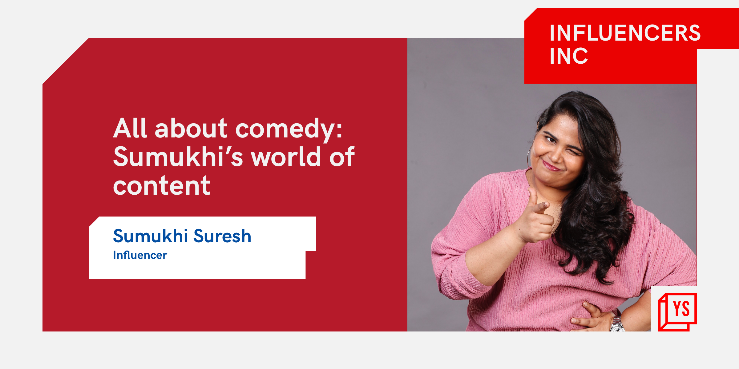 Sumukhi Suresh on navigating the content world with her hilarious shows and bold scripts