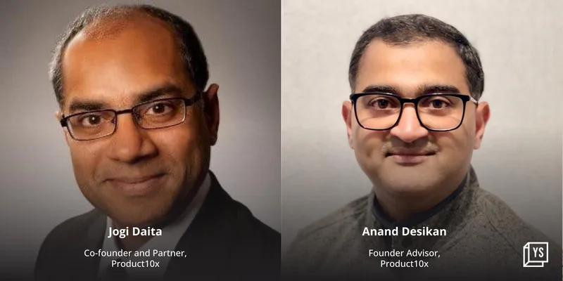 Jogi Daita and Anand Desikan are part of the founding team of Product10x, a SaaS-focused accelerator