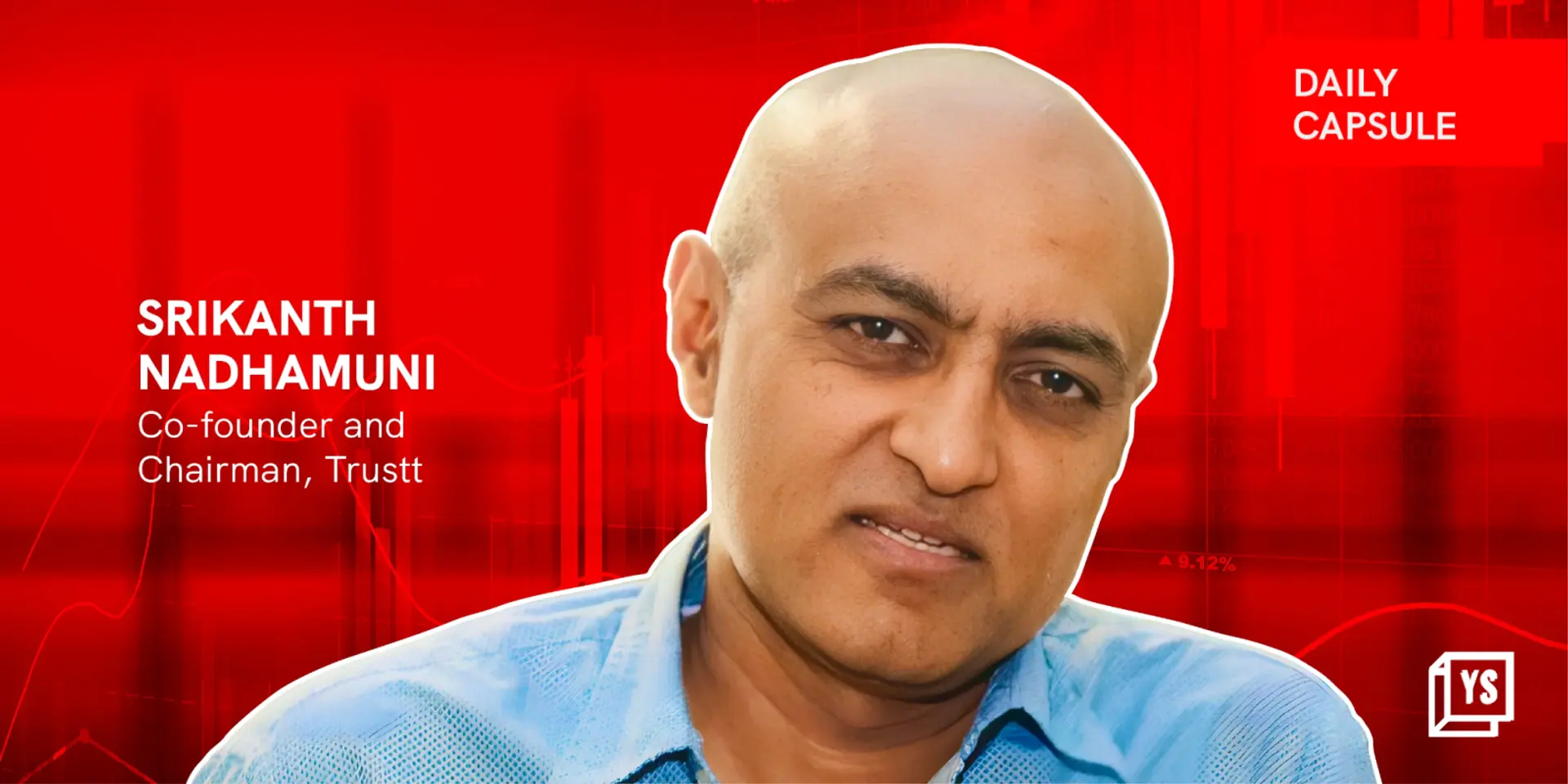 Srikanth Nadhamuni on building Trustt; ClearTax’s playbook for GCC