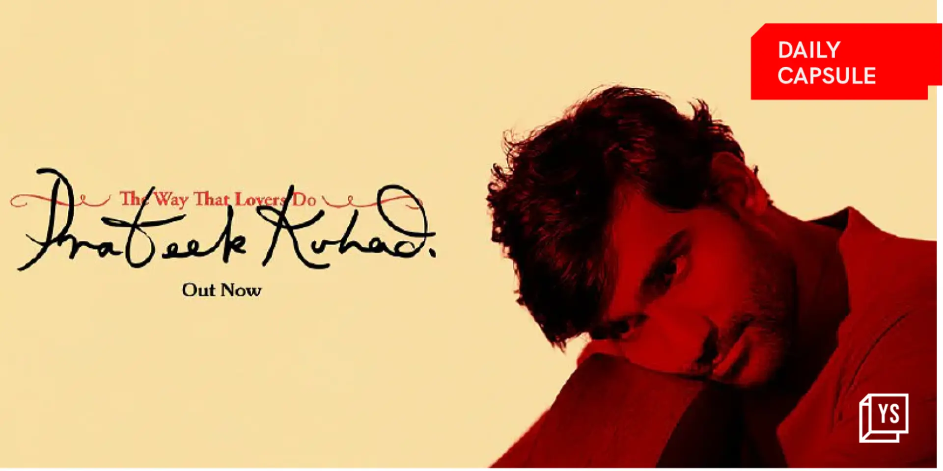 Prateek Kuhad–The Way That Lovers Do
