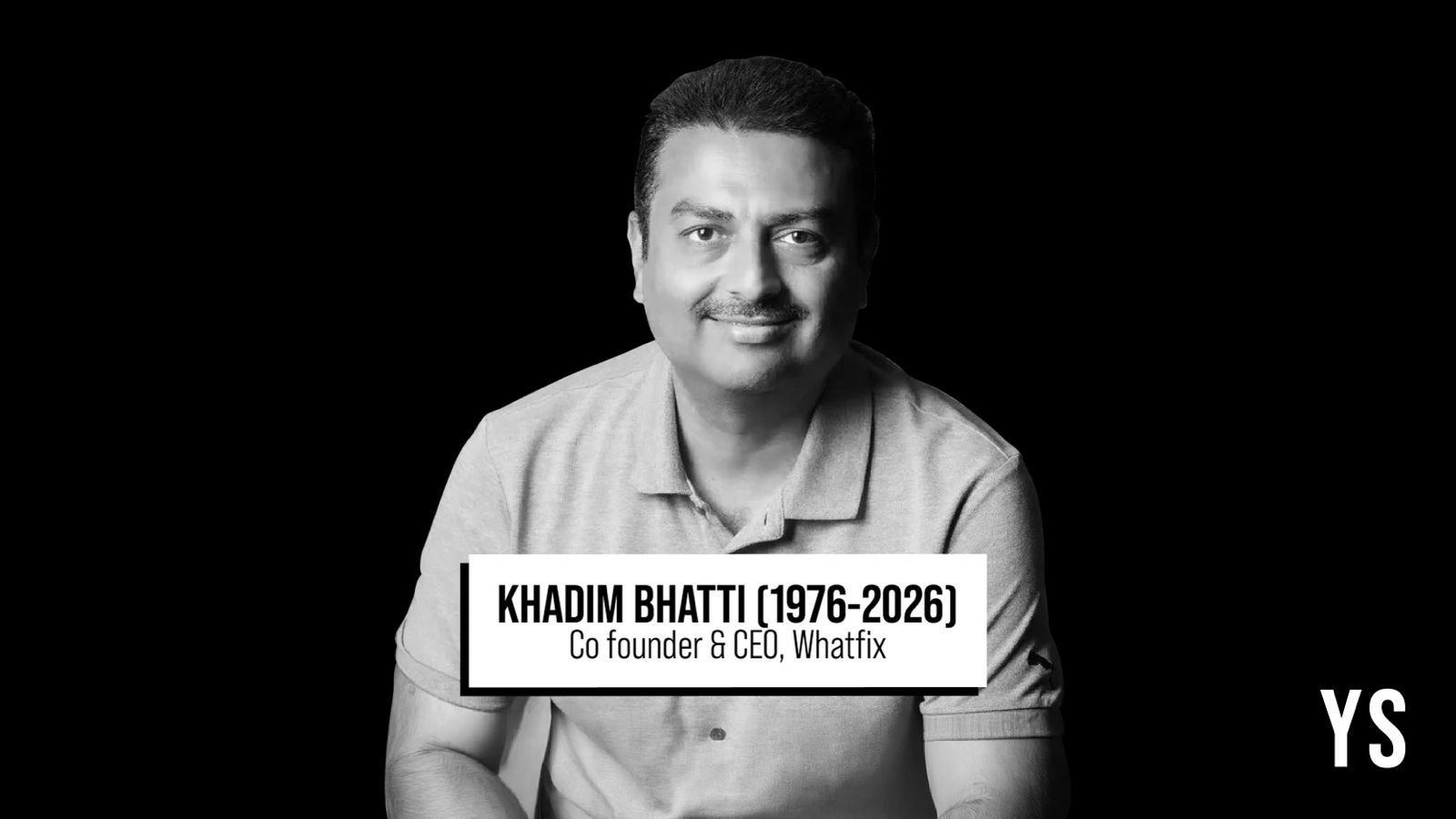 Whatfix Co-founder and CEO Khadim Batti passes away