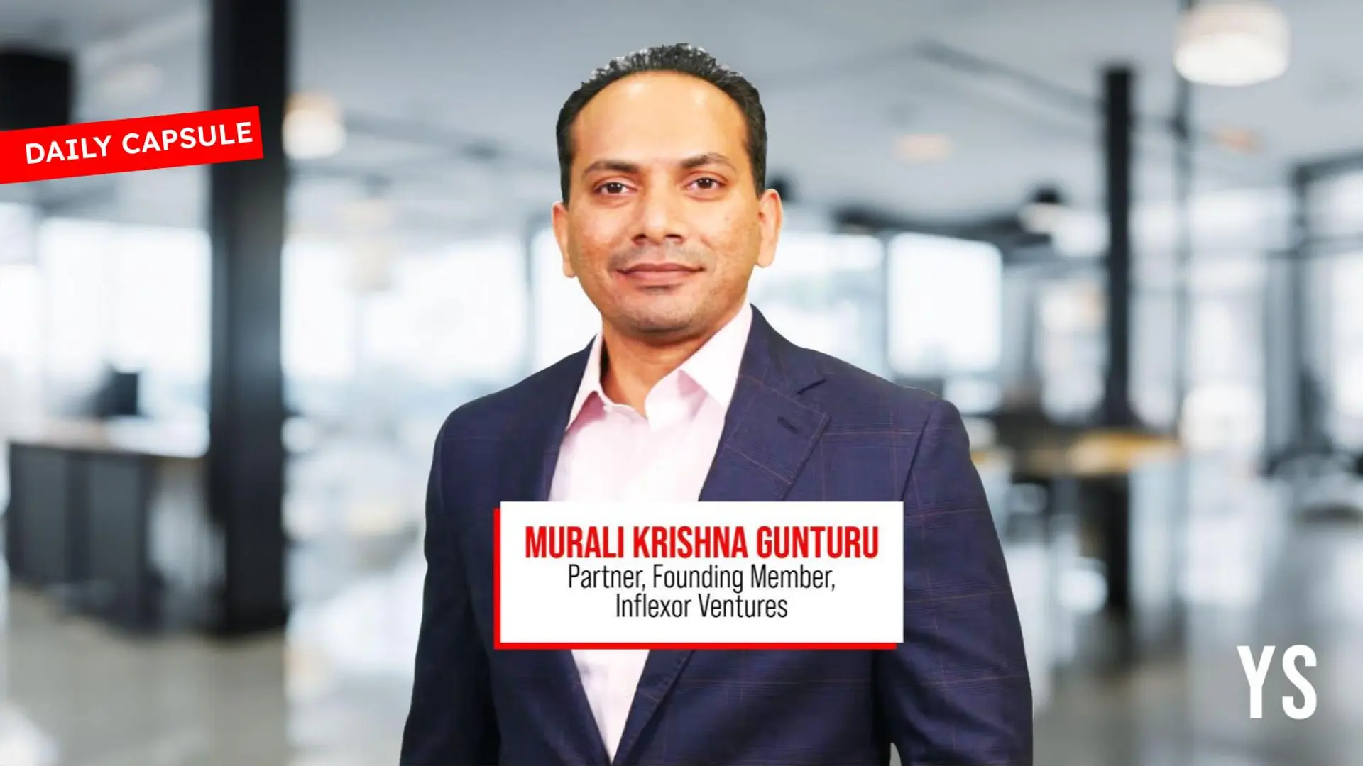 Inside Inflexor Ventures’ investment playbook; VC inflow in India’s startup ecosystem remains high