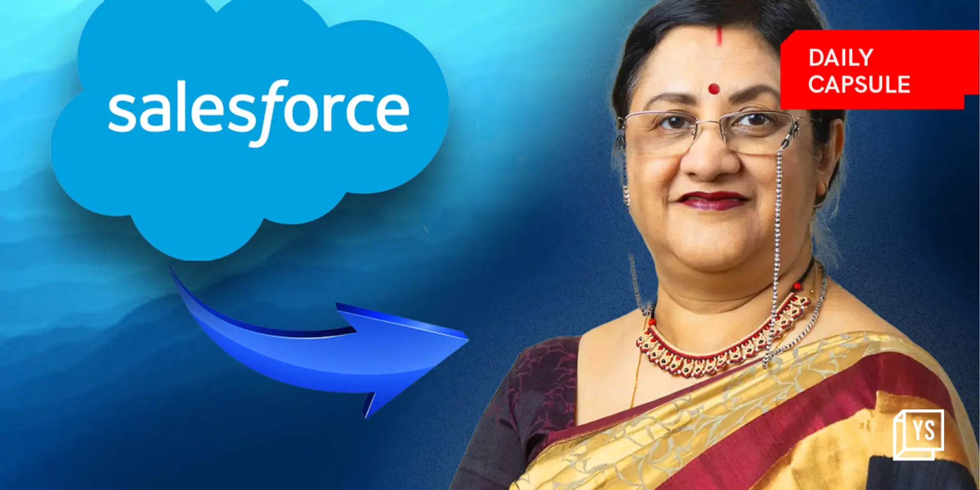 Arundhati Bhattacharya on heading Salesforce India; Building better habits