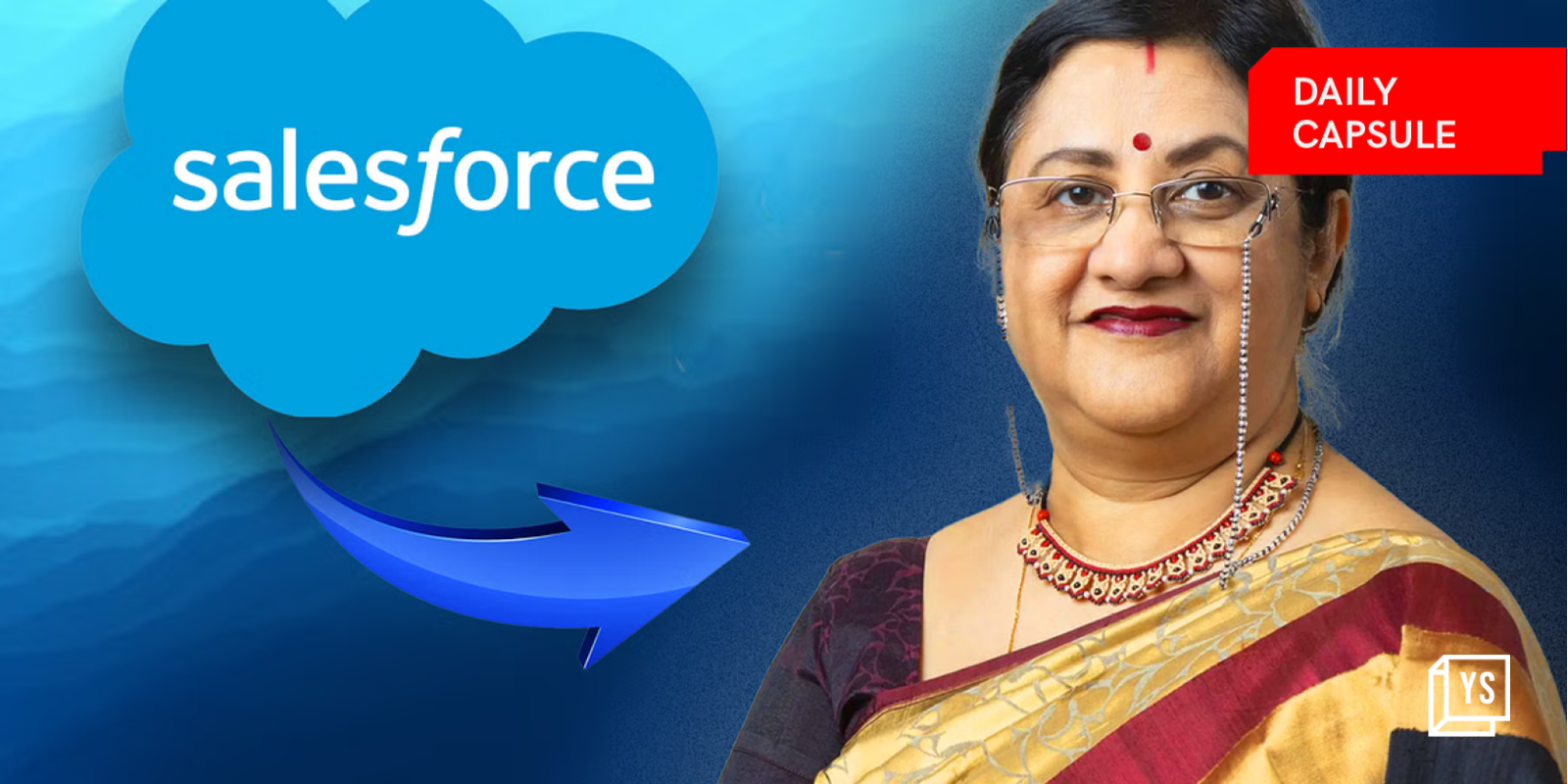 Arundhati Bhattacharya on heading Salesforce India; Building better habits 