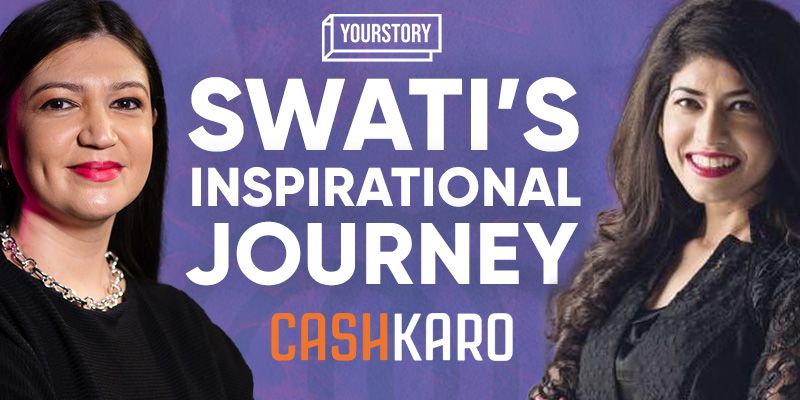 CashKaro's Swati Bhargava Opens Up About Her Inspirational Journey Back ...