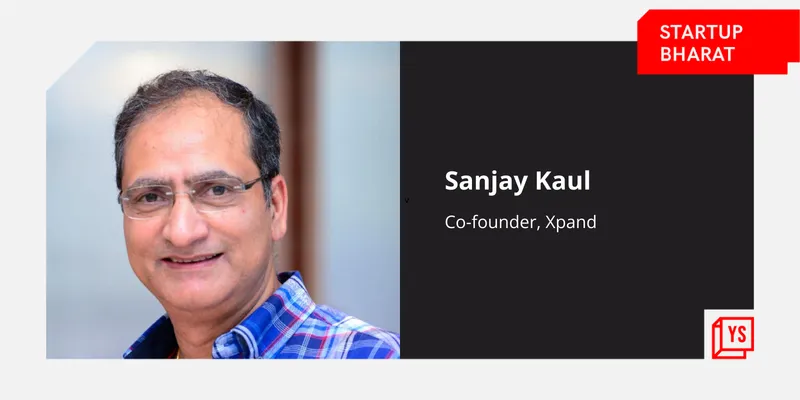 Sanjay Kaul, Co-founder, Xpand
