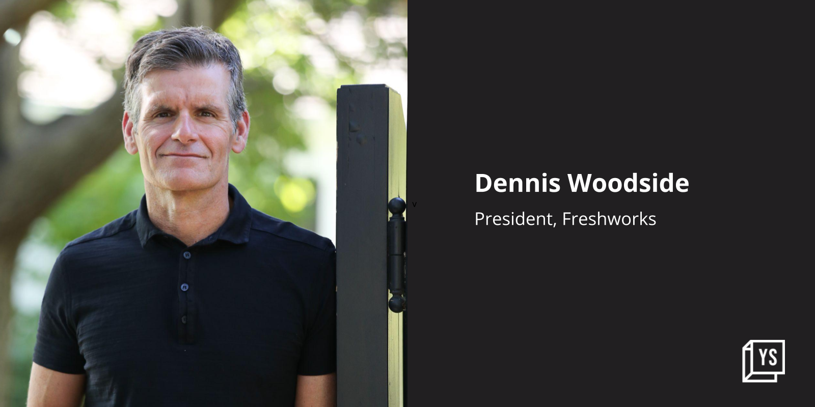 Freshworks appoints Dennis Woodside as President