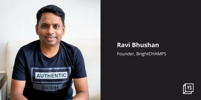Ravi Bhushan, Founder and CEO, BrightCHAMPS