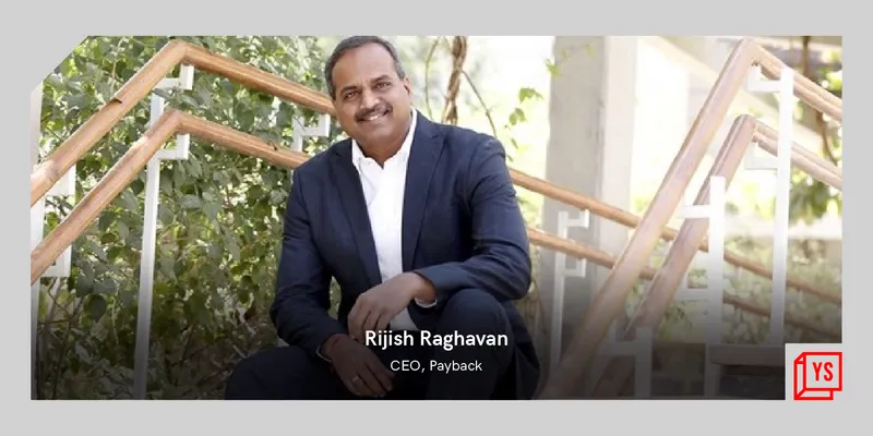 Rijish Raghavan, CEO, Payback