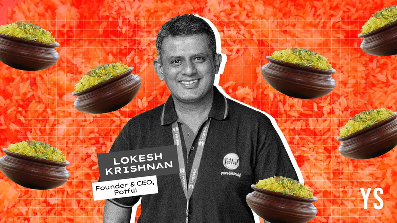 Lokesh Krishnan, Founder & CEO, Potful