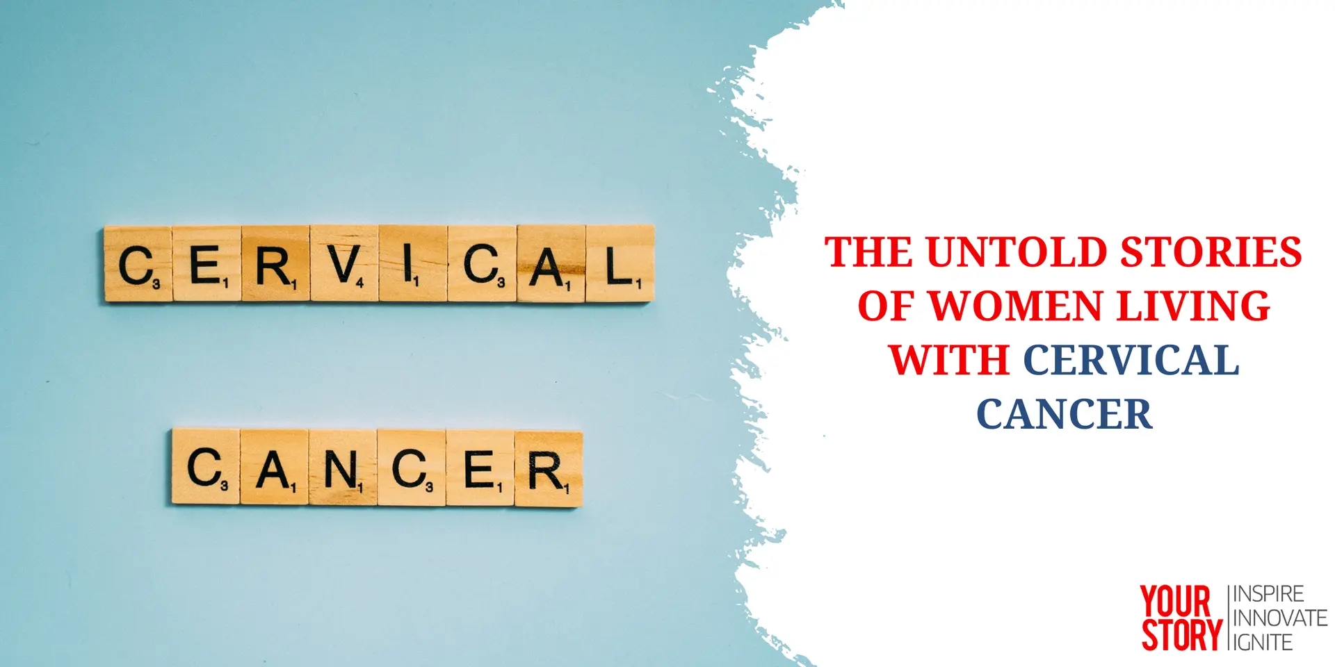 The Untold Stories of Women Living with Cervical Cancer