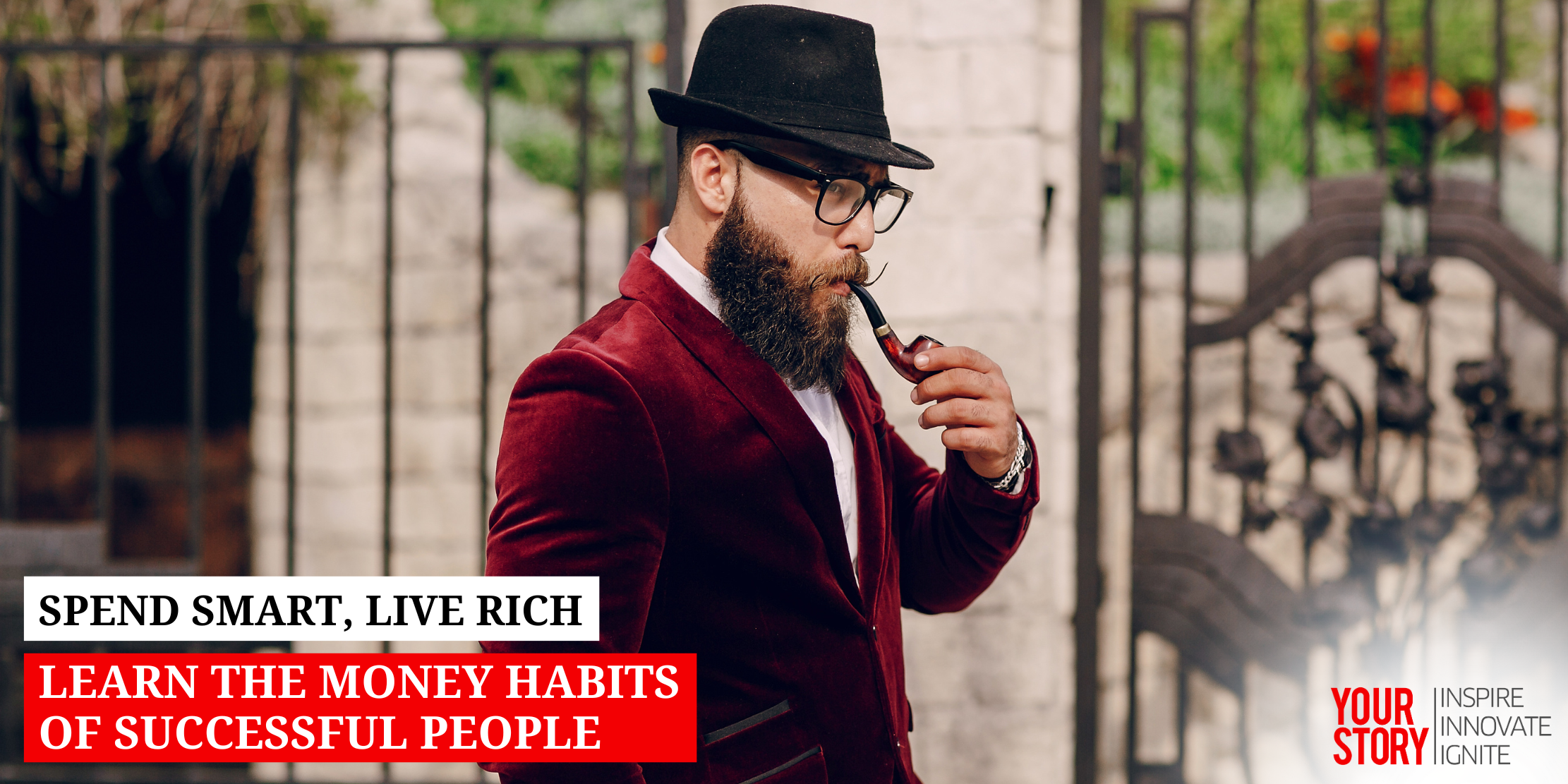 ⁠Spend Smart, Live Rich: Learn the Money Habits of Successful People