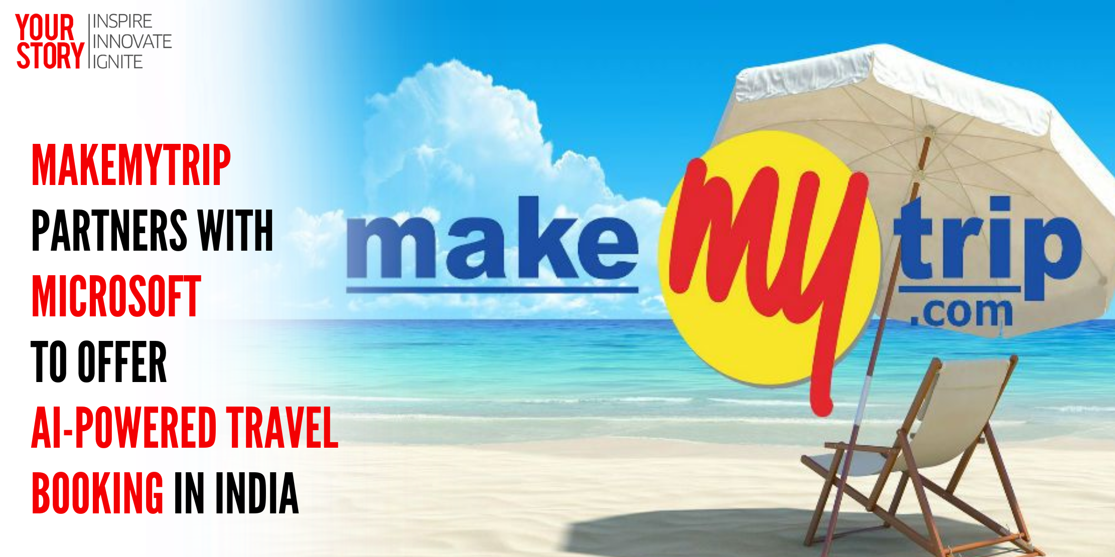 ⁠⁠MakeMyTrip Partners with Microsoft to Offer AI-Powered Travel Booking in India