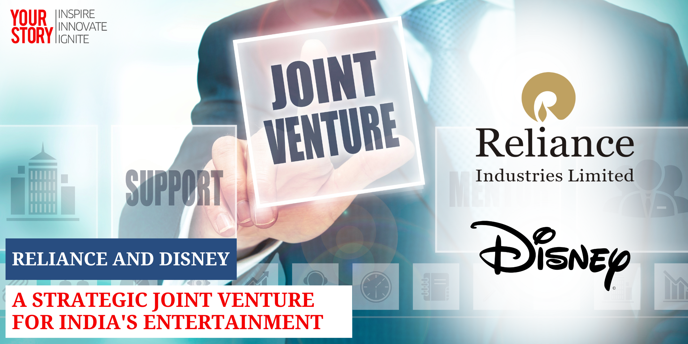 ⁠Reliance and Disney: A Strategic Joint Venture for India's Entertainment
