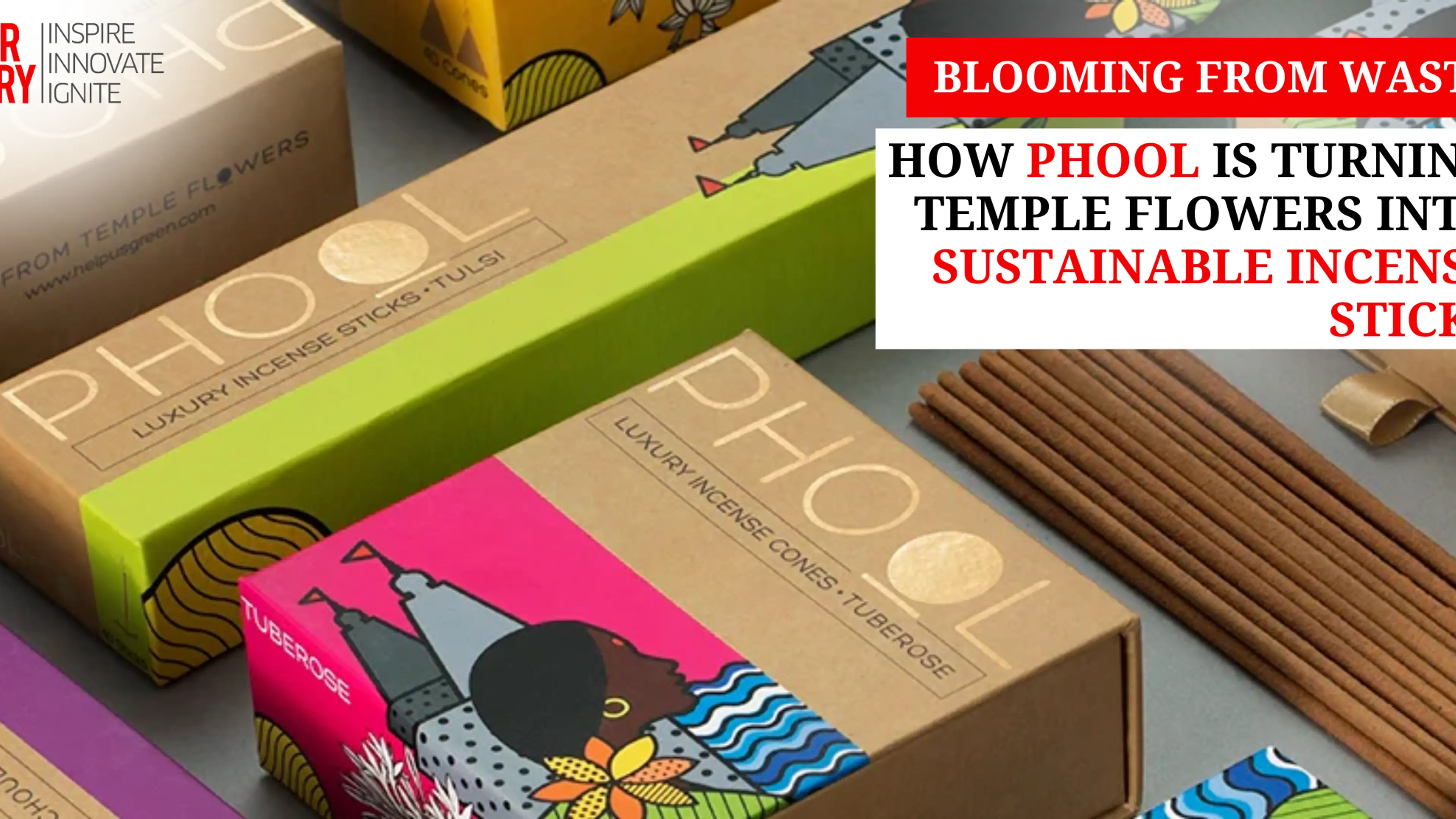 Blooming from Waste: How Phool is Turning Temple Flowers into ...