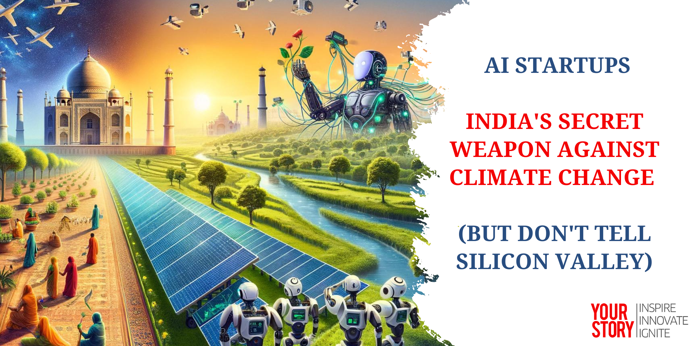 ⁠ AI Startups: India's Secret Weapon Against Climate Change (But Don't Tell Silicon Valley)
