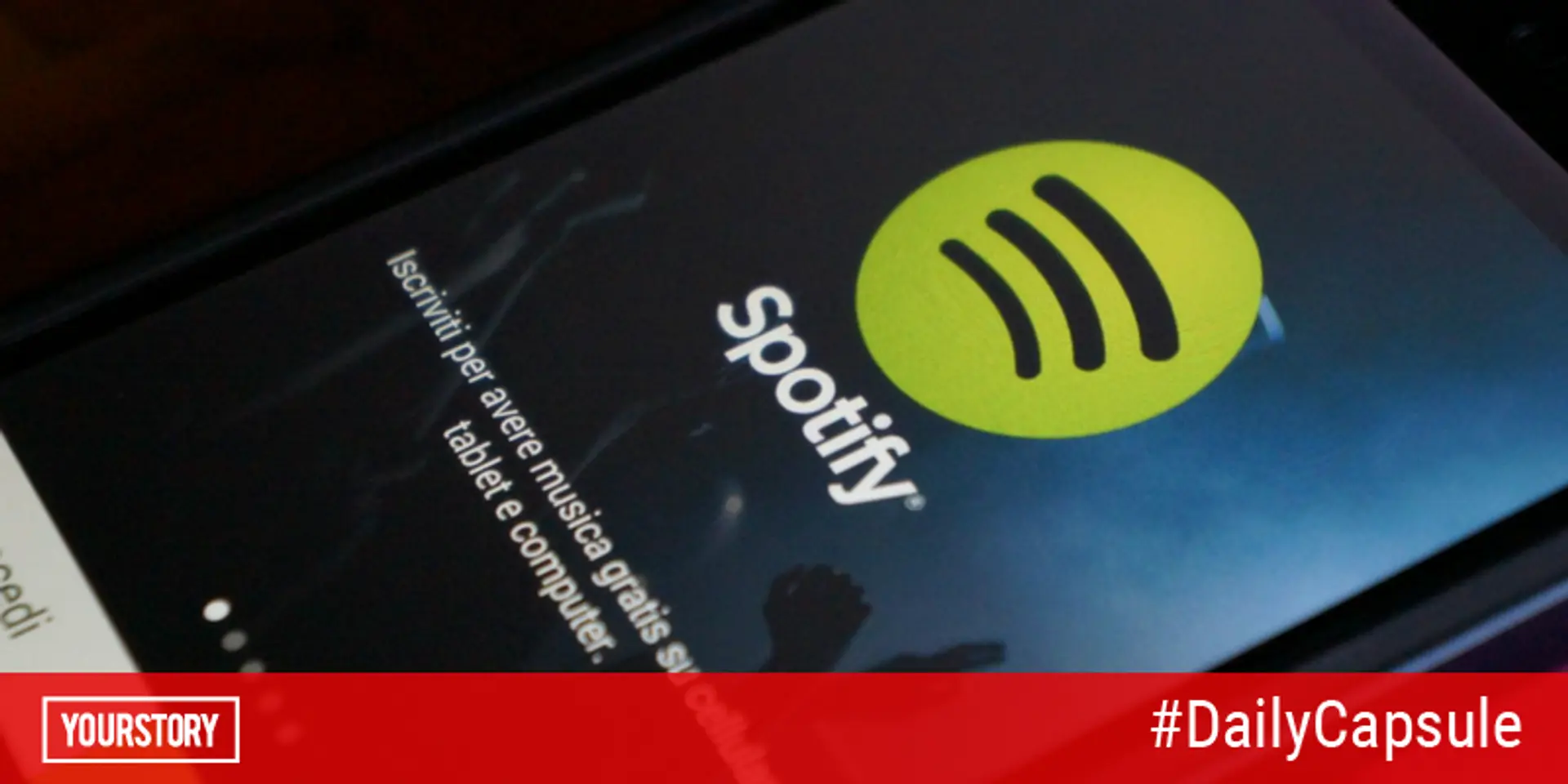 India finally gets Spotify; Mahindra & Mahindra launches electric cab service