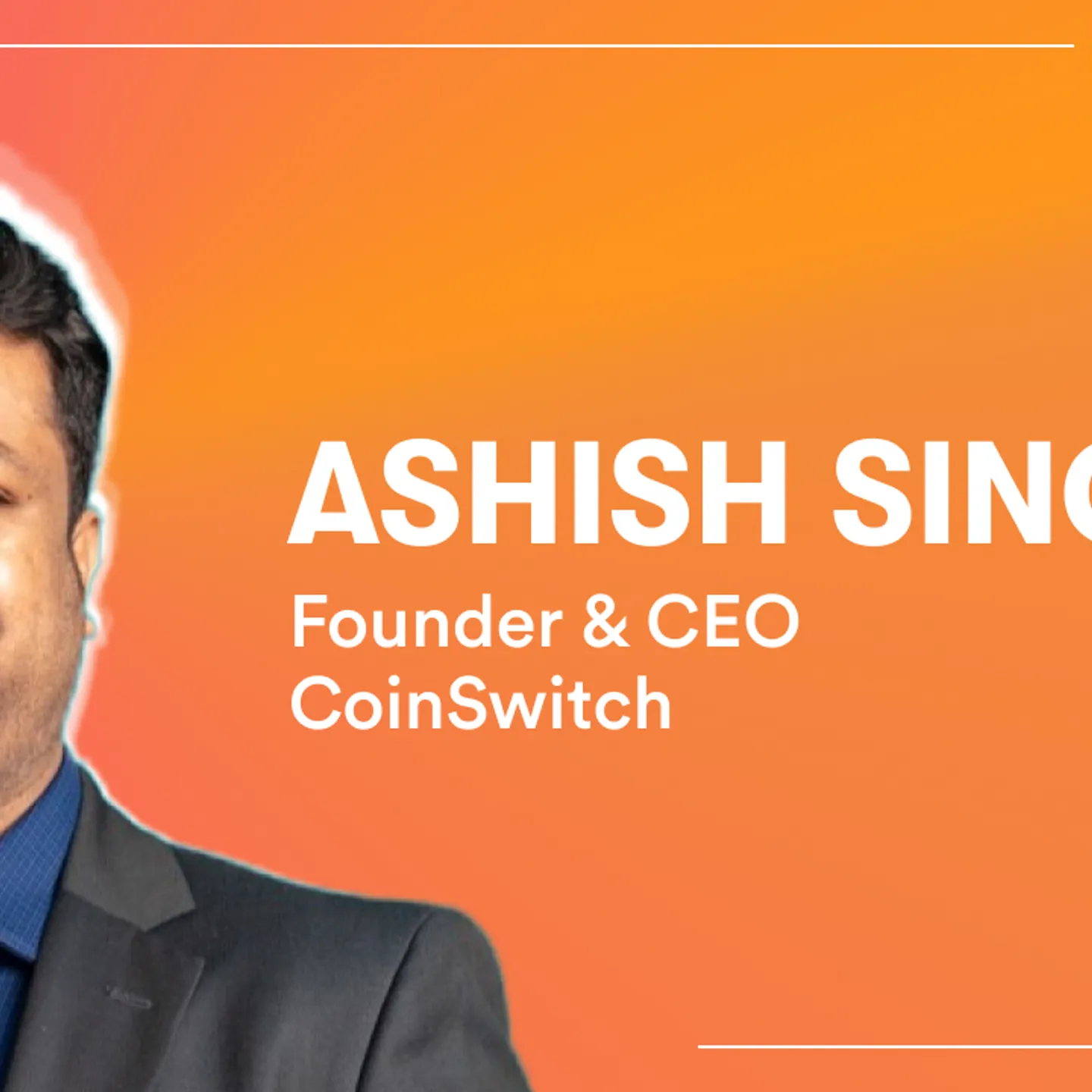 Ashish Singhal | YourStory