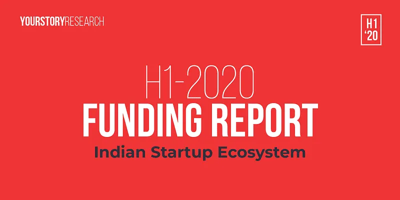 H1 2020 funding report for the Indian startup ecosystem