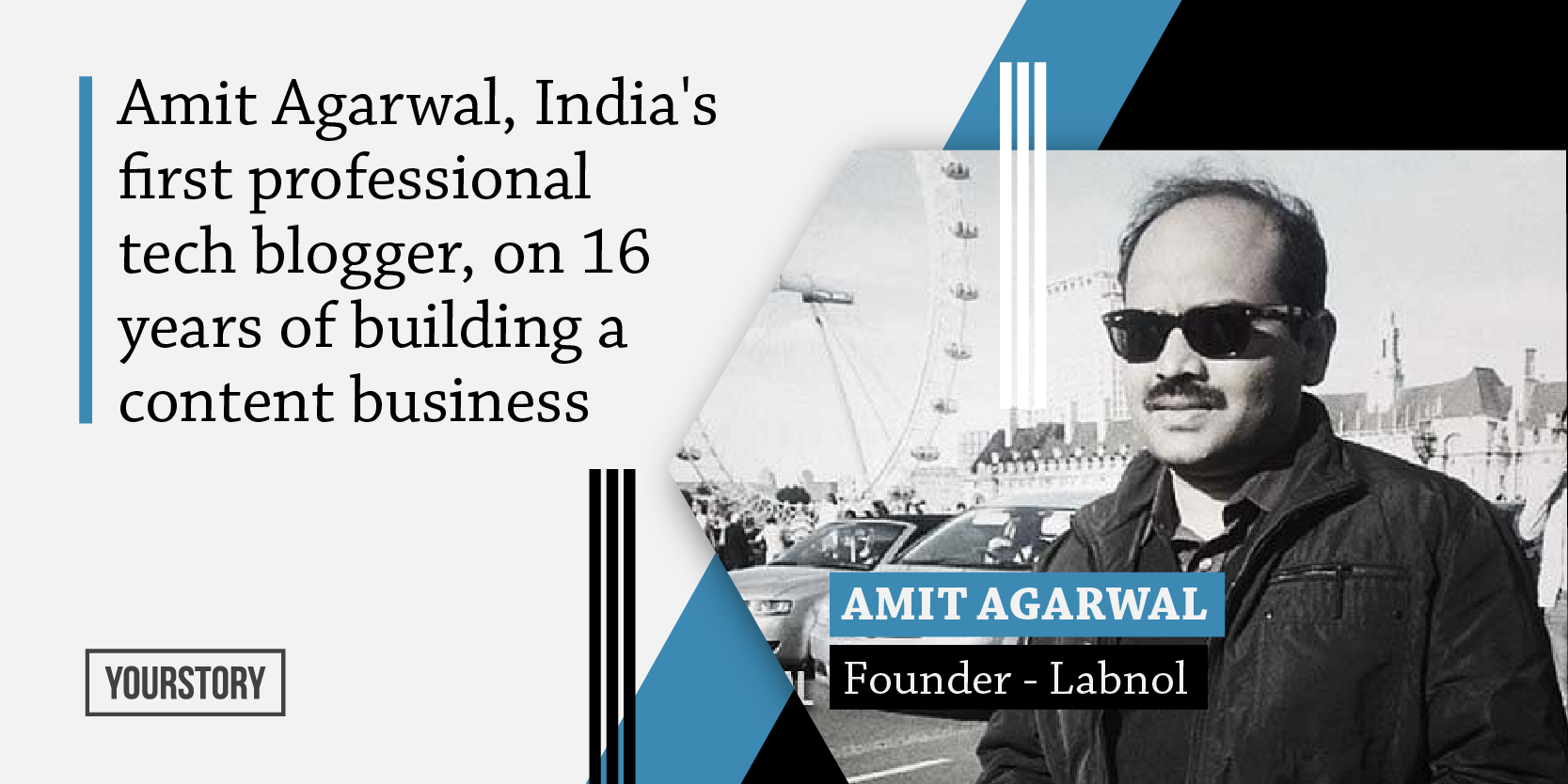 Top tech blogger Amit Agarwal on building a global content business for over 15 years