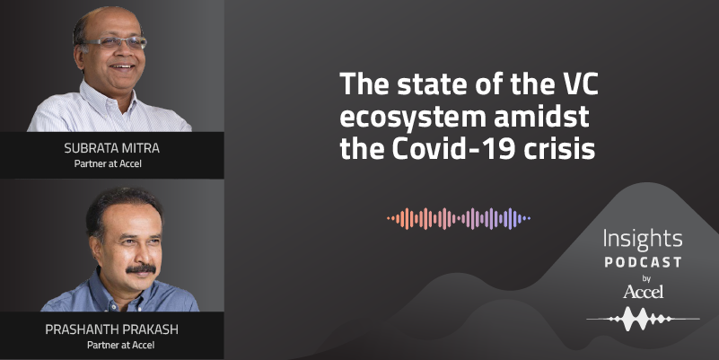 [Podcast] The state of the VC ecosystem amidst the COVID-19 crisis