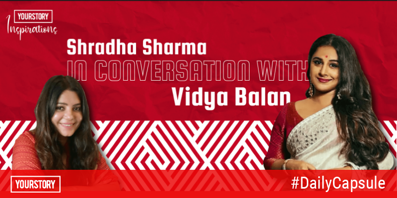 In an exclusive interview, actor Vidya Balan shares her inspiring success story