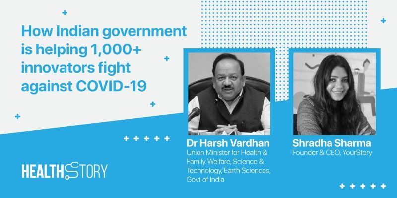 How Indian government is helping 1,000+ innovators fight against COVID-19, explains Dr Harsh Vardhan