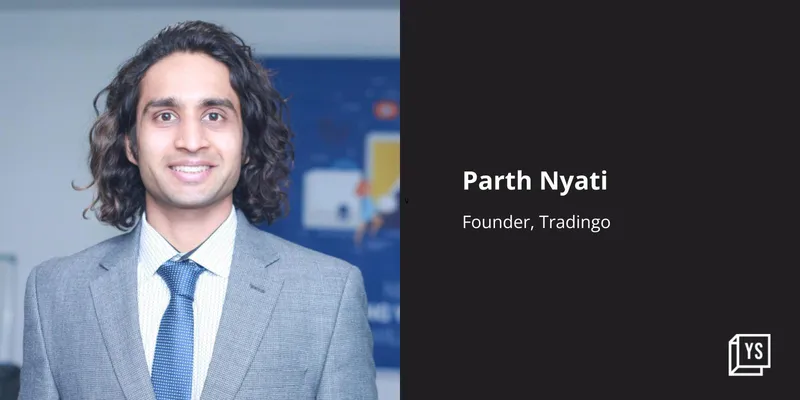 Parth Nyati, Founder, Tradingo 