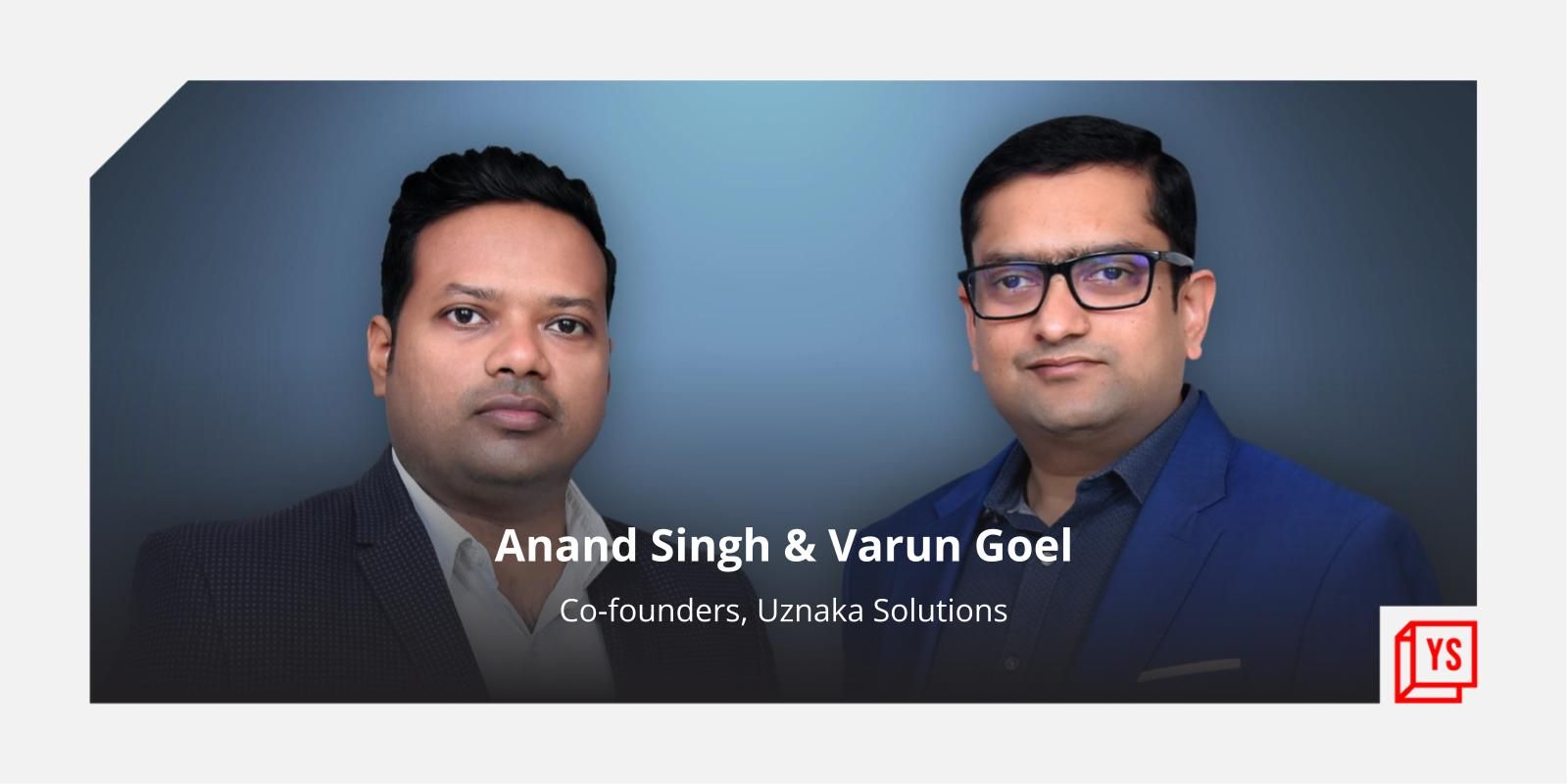 Uznaka Solutions founders Anand Singh, Varun Goel 