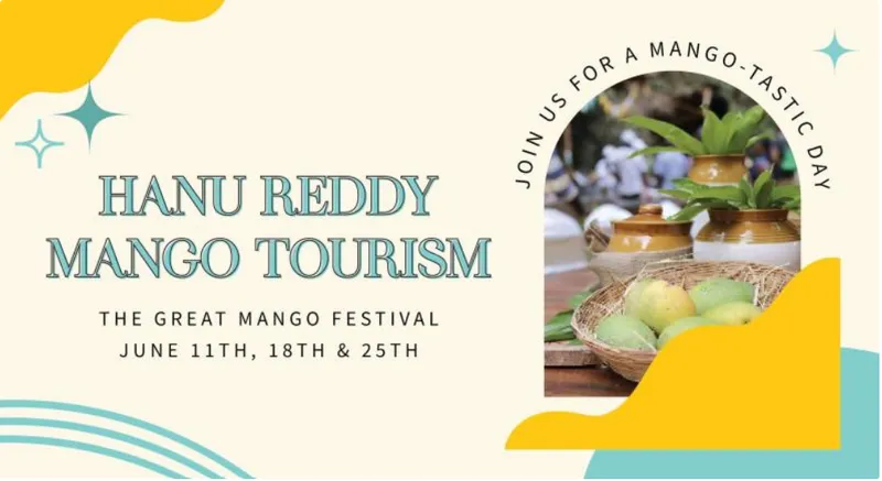 Hanu Reddy Mango Tourism