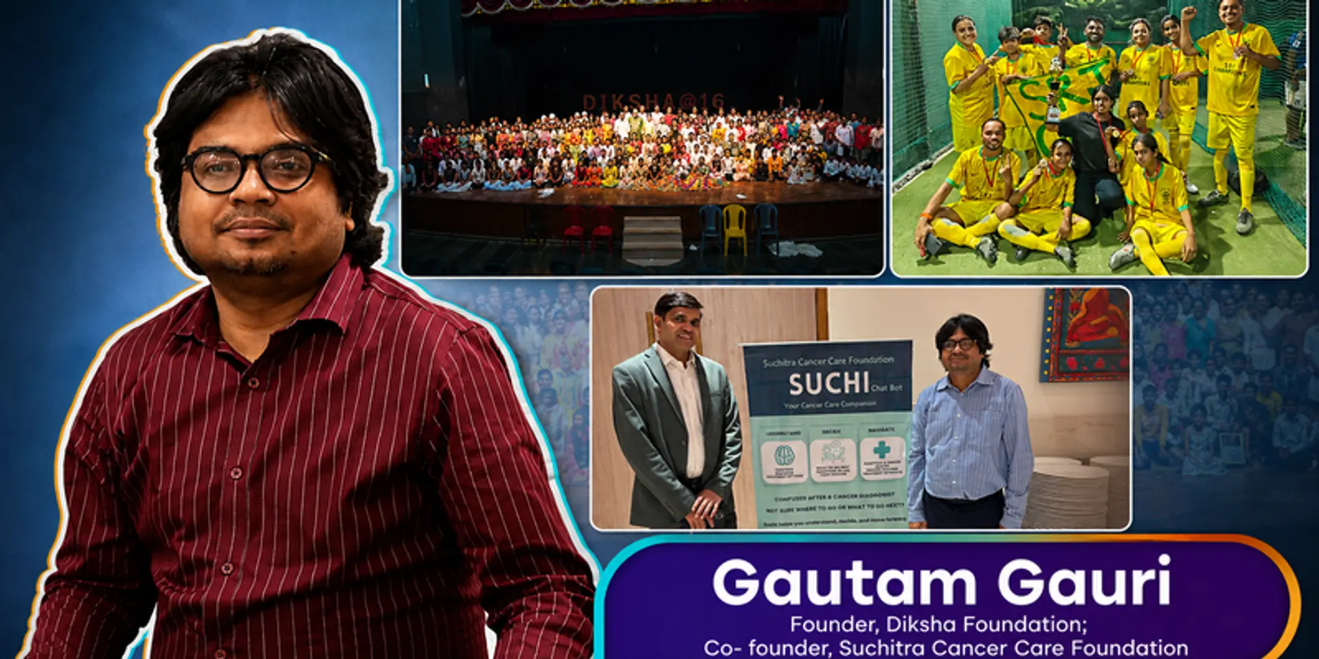 From Patna’s Settlements to Cancer Care and AI: The Story of Gautam Gauri