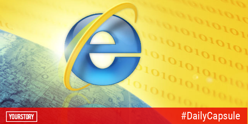 Microsoft warns against using IE, top trends shaping Indian fintech in 2019 